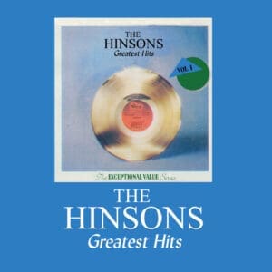 The Hinsons Greatest Hits Vol. 1